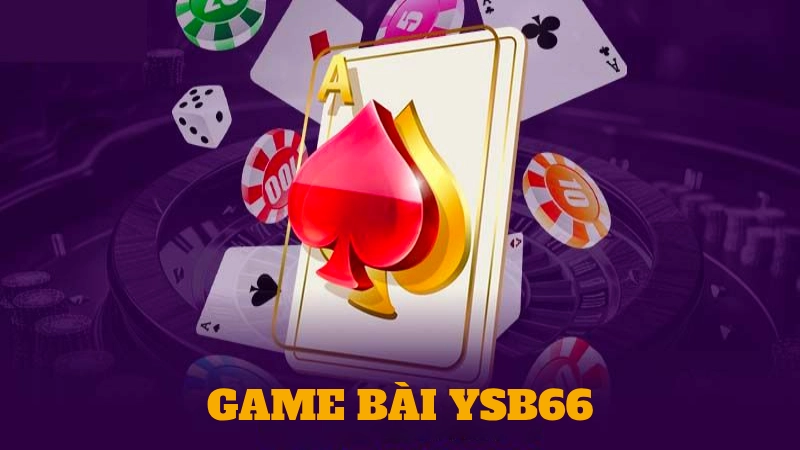 game bài YSB66