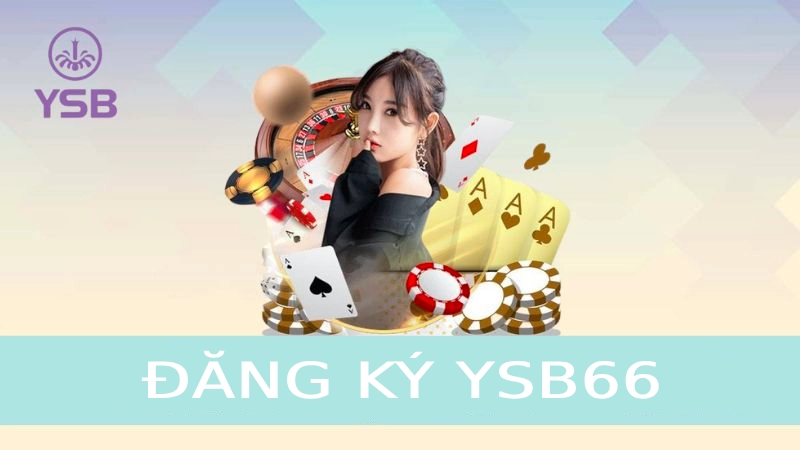 đăng ký Ysb66